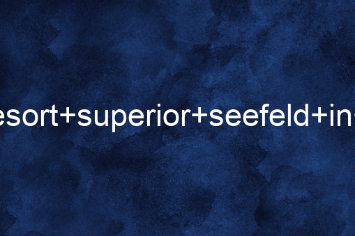 Alpenpark+resort+superior+seefeld+in+tirol+austria